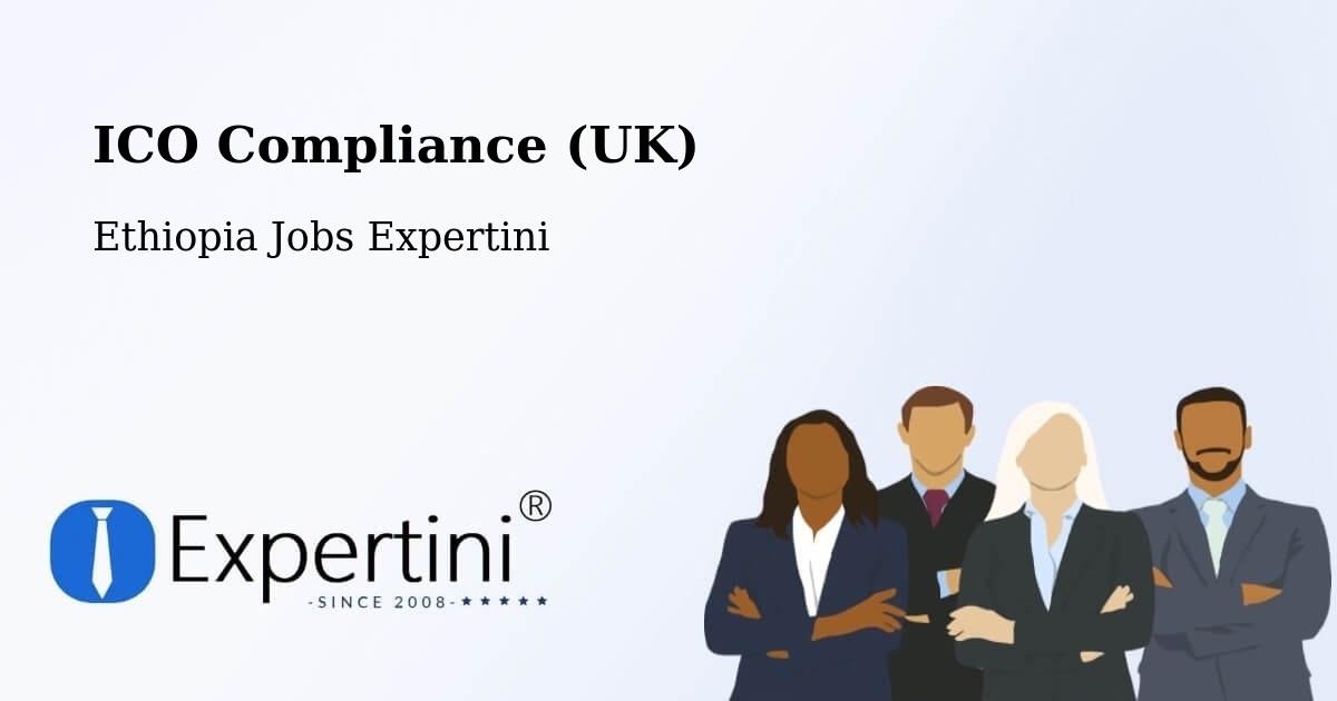 UK Data Protection & ICO Compliance – Burē - Ethiopia Jobs Expertini