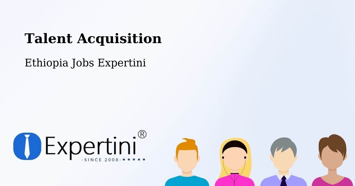 Post Jobs & Find Candidates in Burē – Talent Acquisition Solutions - Ethiopia Jobs Expertini